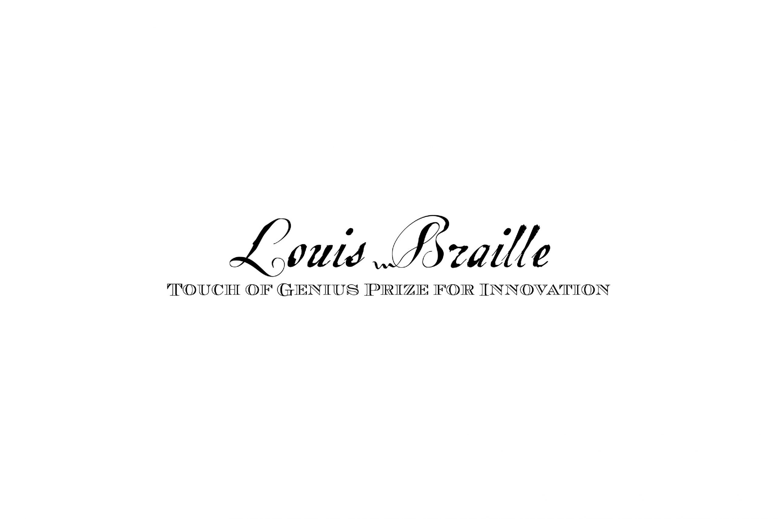 Louis Braille - Touch of Genius Prize for Innovation